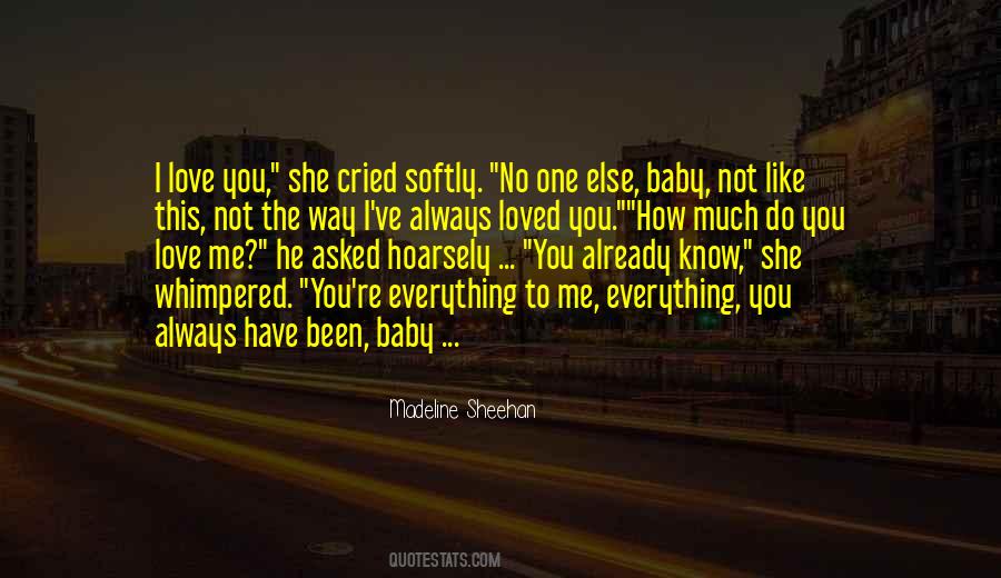 Baby Love You Quotes #741727