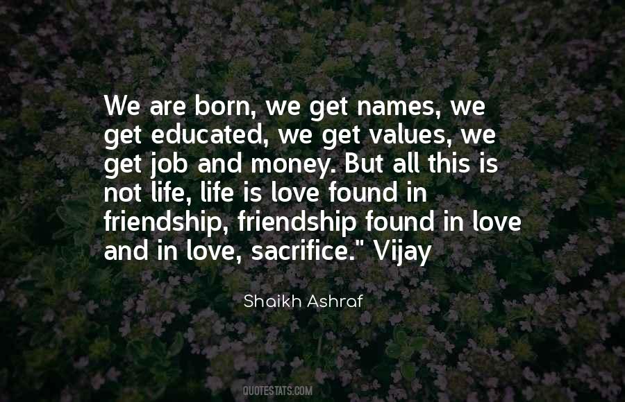 We Are Born In Love Quotes #246232