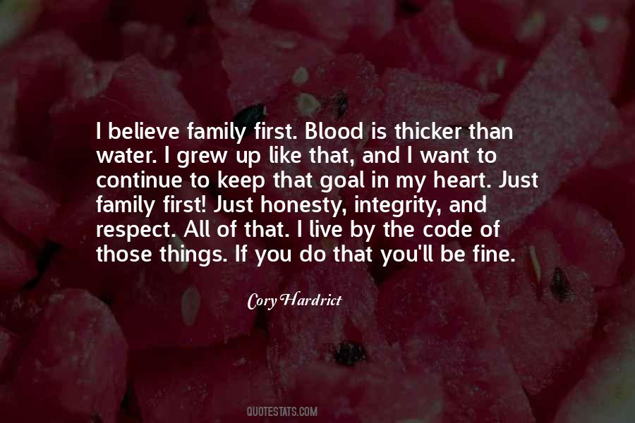 Blood May Be Thicker Than Water But Quotes #503721