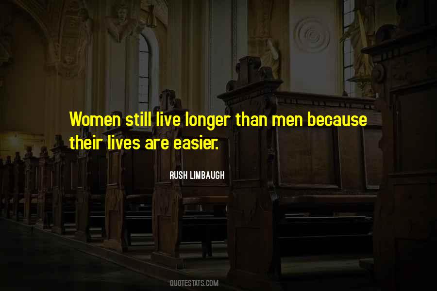 Live Longer Quotes #1030590