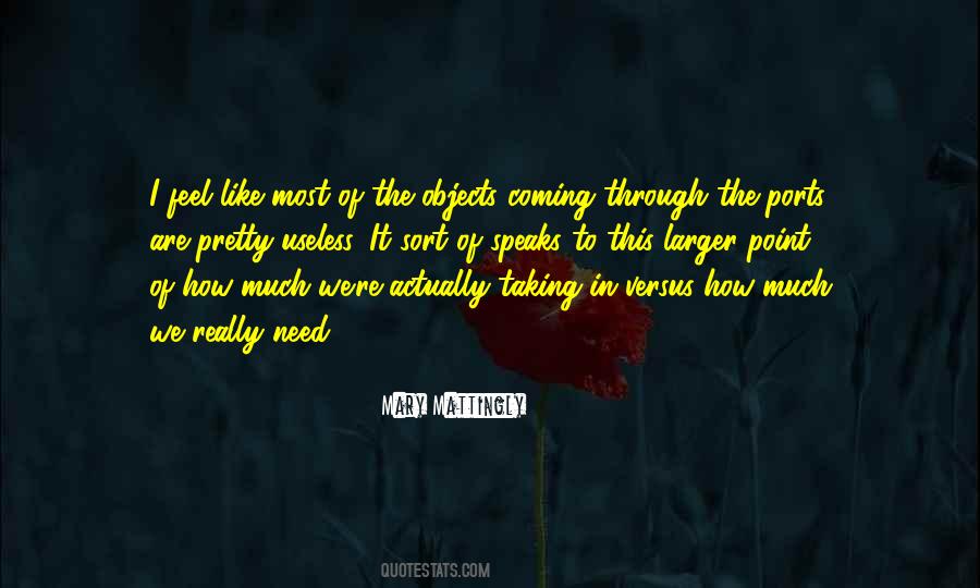 Useless Objects Quotes #244772