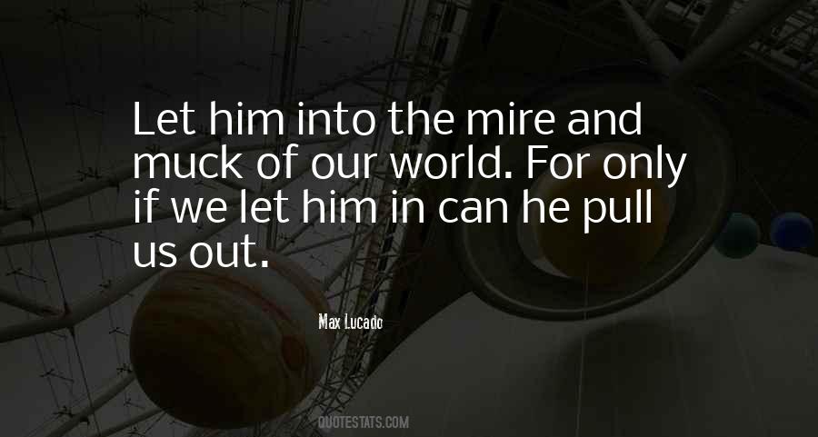 Quotes About Mire #1274702