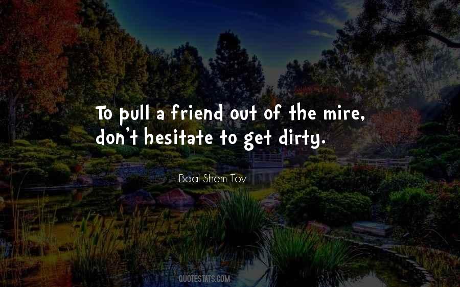 Quotes About Mire #467698