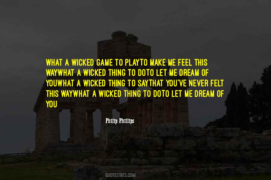 Wicked Game Quotes #1146147