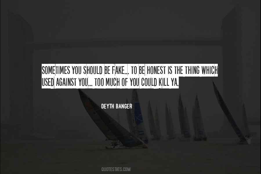 Used Against You Quotes #546998