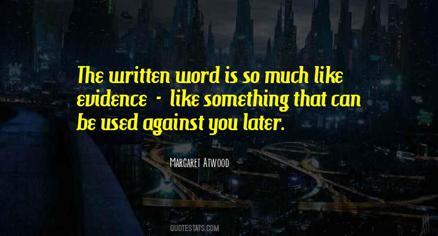 Used Against You Quotes #941063
