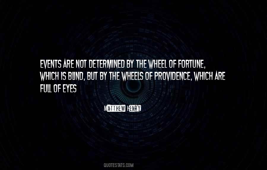 Quotes About The Wheel Of Fortune #974239