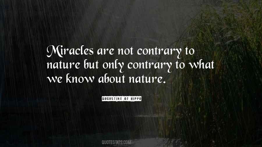 Quotes About Miracles Of Nature #93036