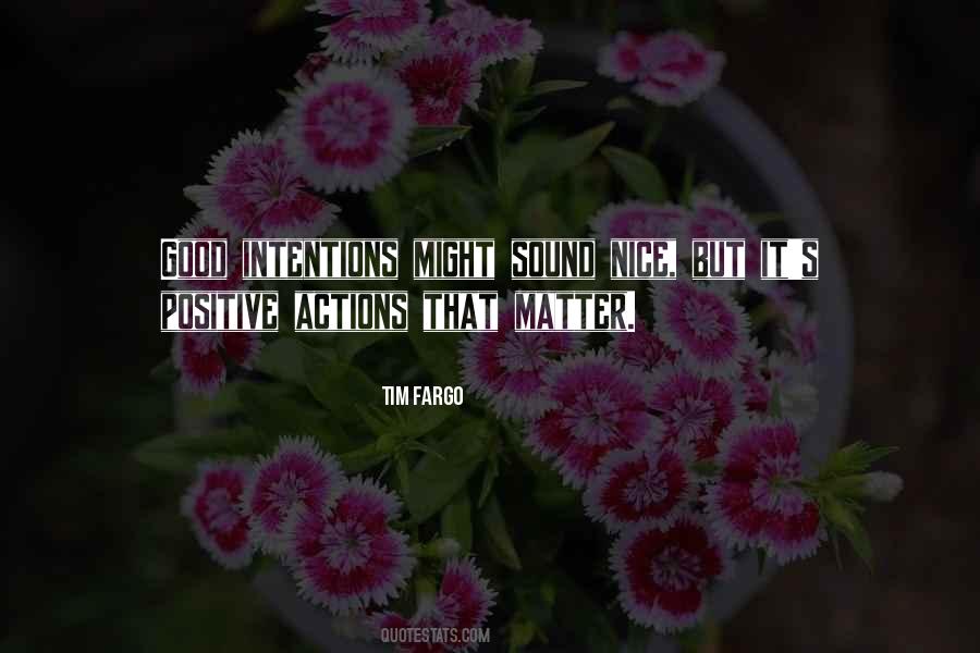 Power Of Your Intentions Quotes #1776159