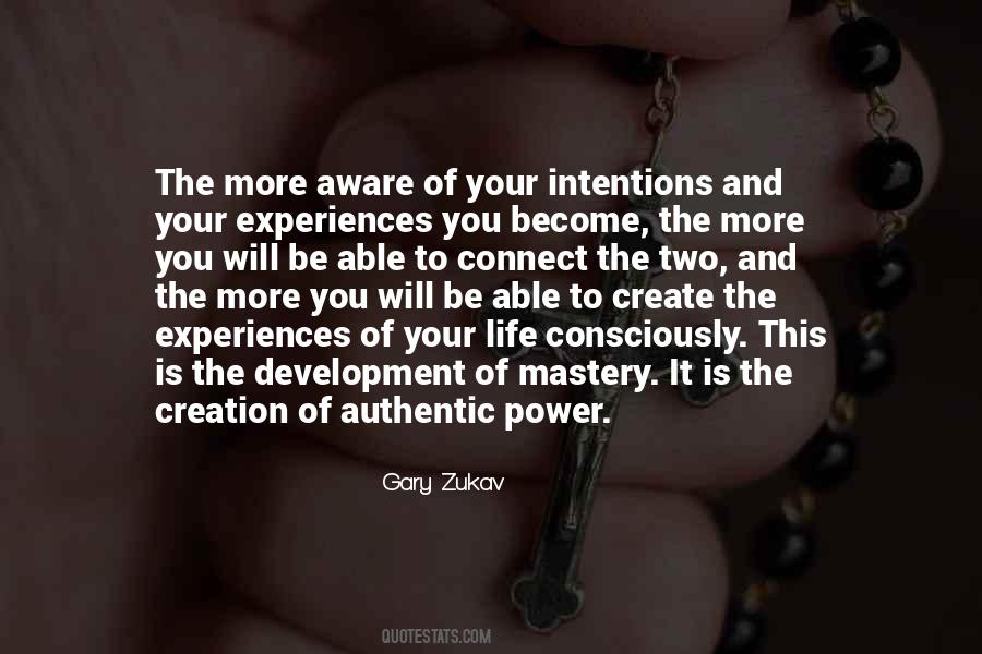 Power Of Your Intentions Quotes #1793627