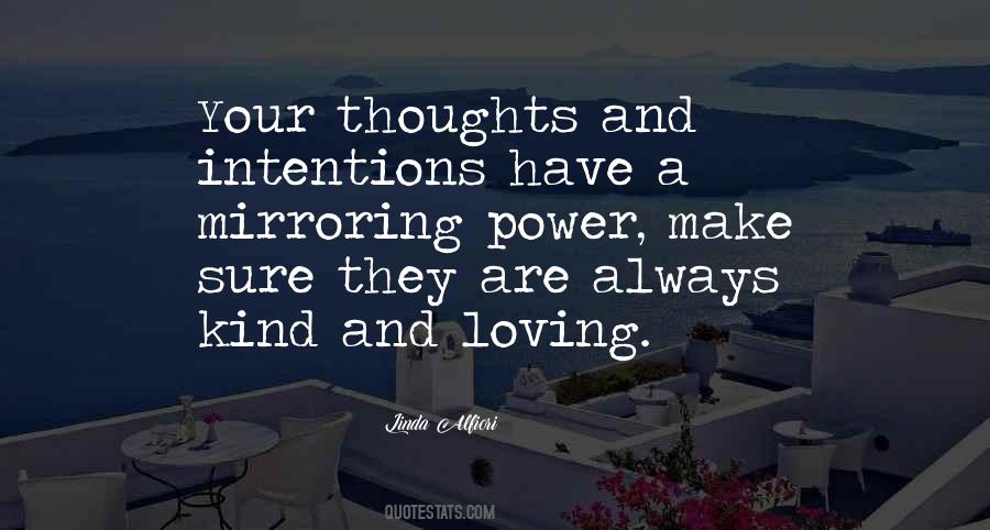 Power Of Your Intentions Quotes #317785