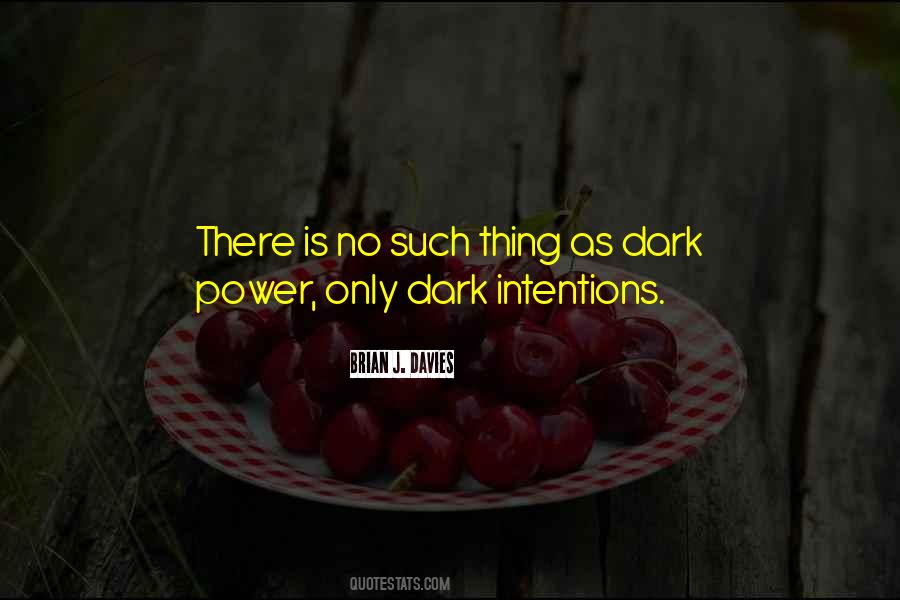 Power Of Your Intentions Quotes #735408