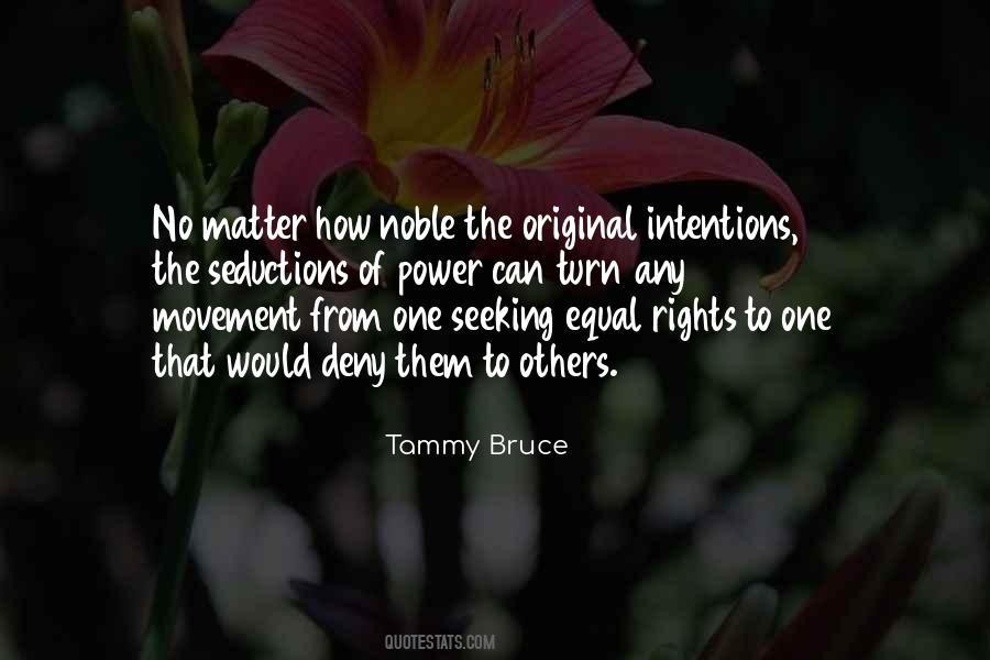 Power Of Your Intentions Quotes #895169