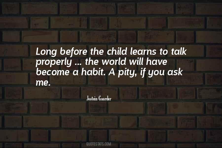 A Child Learns Quotes #224958