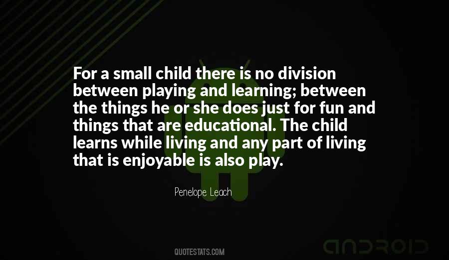 A Child Learns Quotes #498702