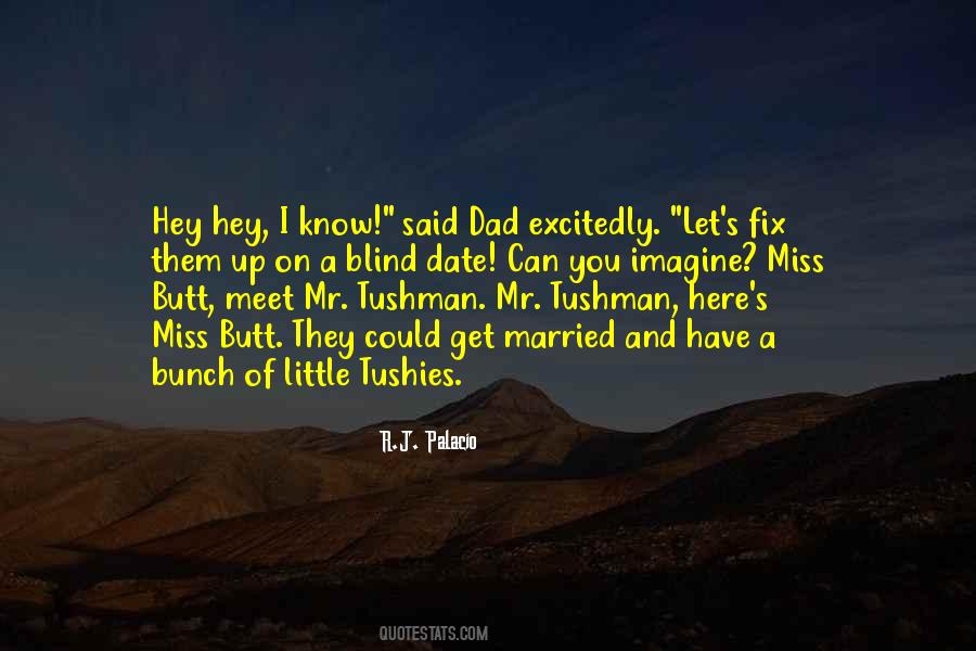 Wonder Mr Tushman Quotes #669211