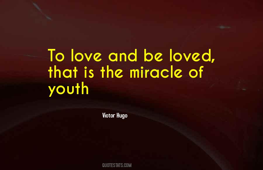 Quotes About Miracle Of Love #1476390