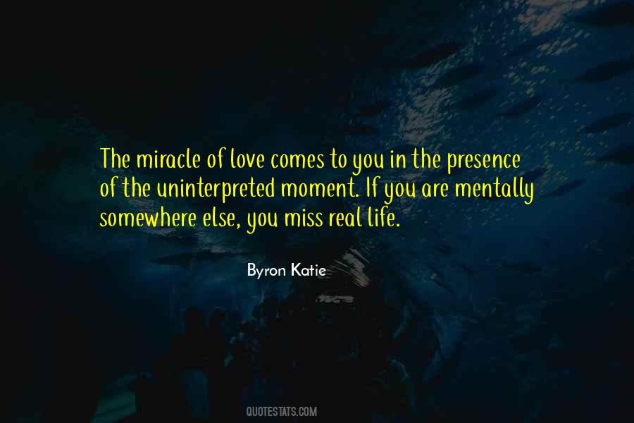 Quotes About Miracle Of Love #763358
