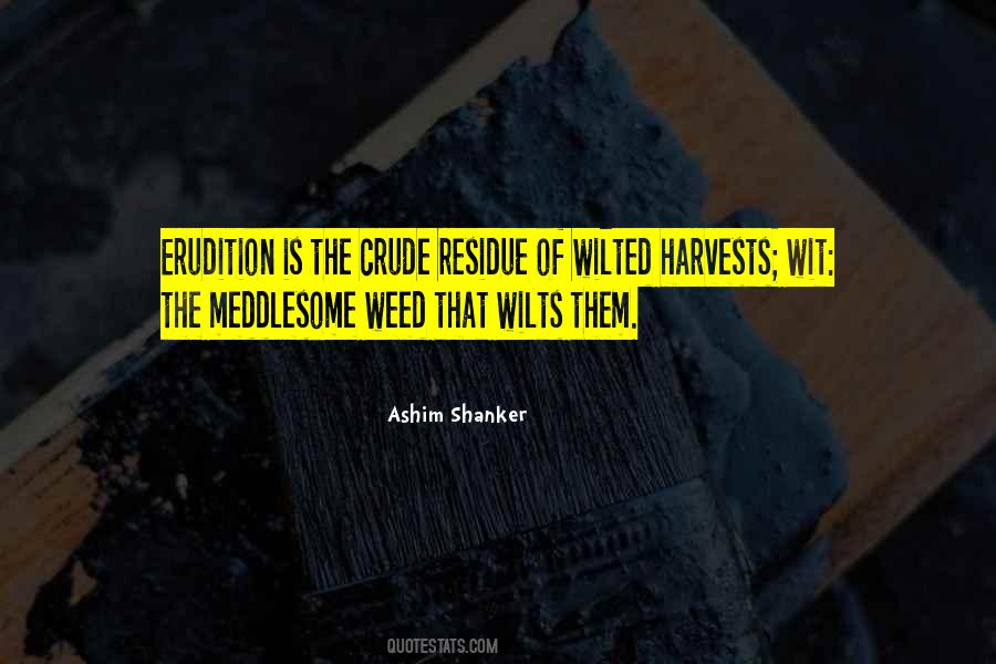 Meddlesome Weed Quotes #1659267