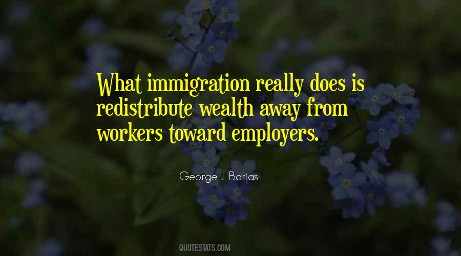 Borjas Immigration Quotes #913403