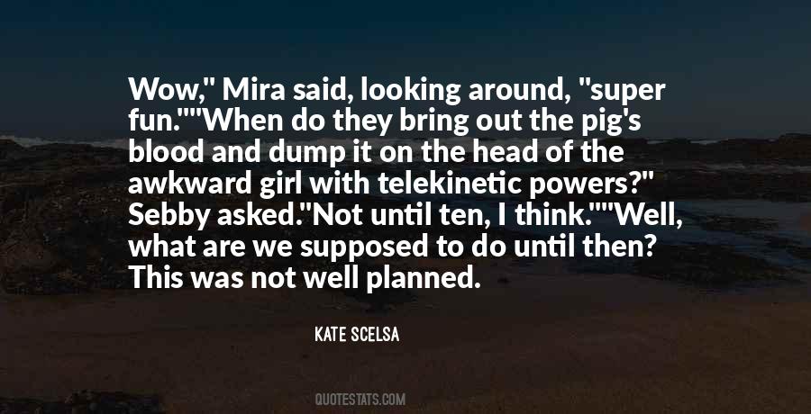 Quotes About Mira #968090