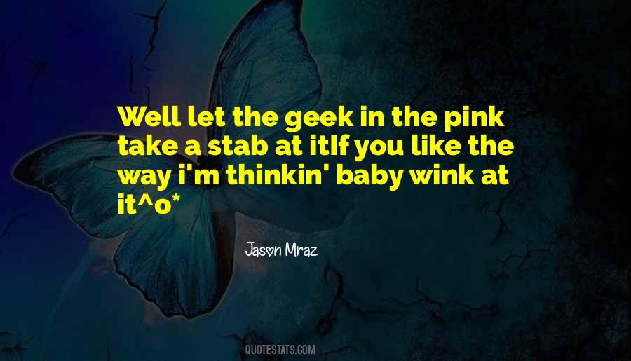 Baby Wink Quotes #1820170