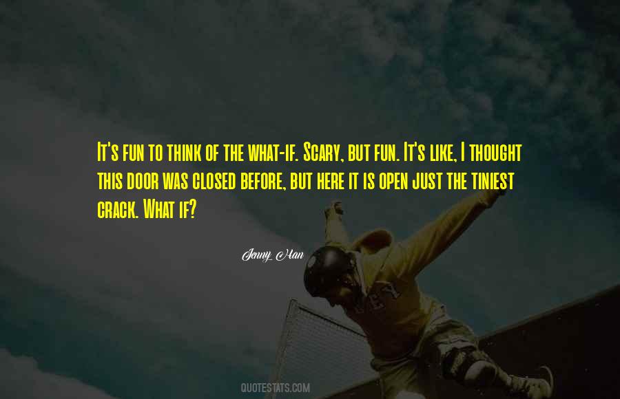 Quotes About The What If #876957