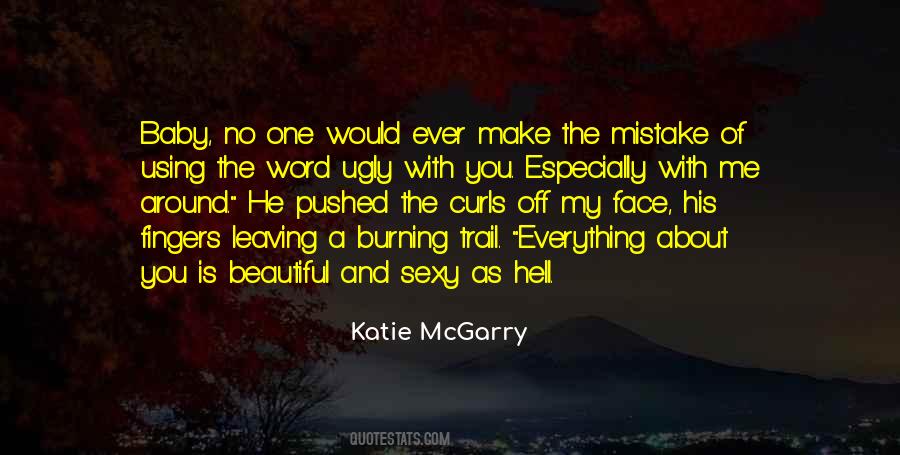 Baby You're My Everything Quotes #1223006