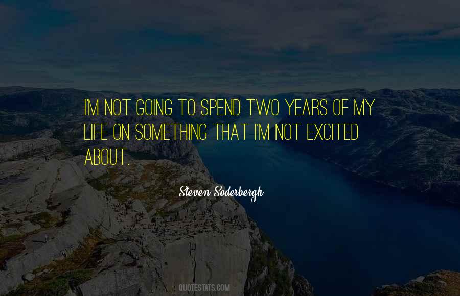 Excited About Life Quotes #1708177