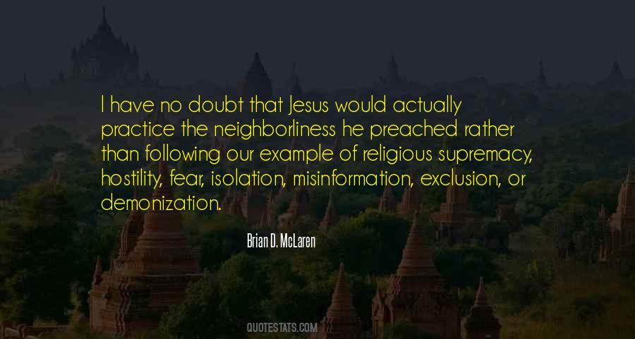 I Have No Religion Quotes #752676