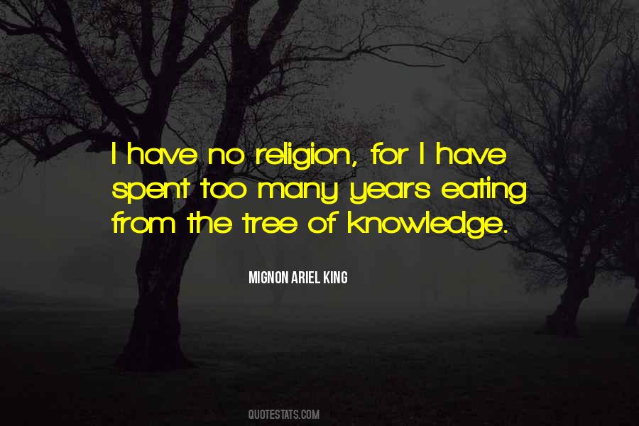 I Have No Religion Quotes #866306