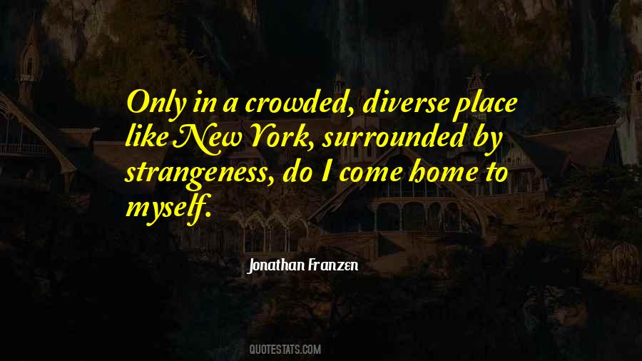 Crowded City Quotes #472550