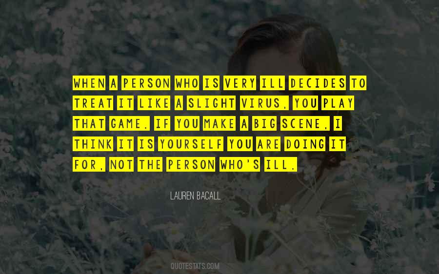 Bacall Quotes #1030873