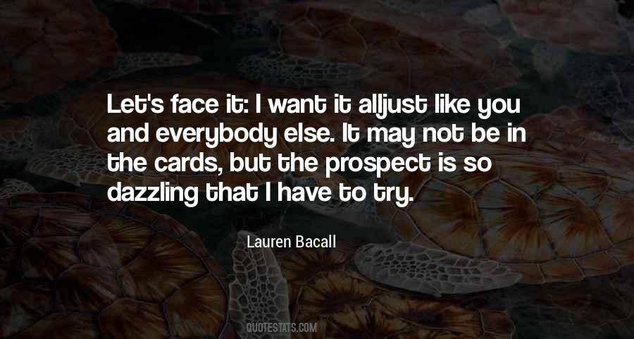 Bacall Quotes #1122812