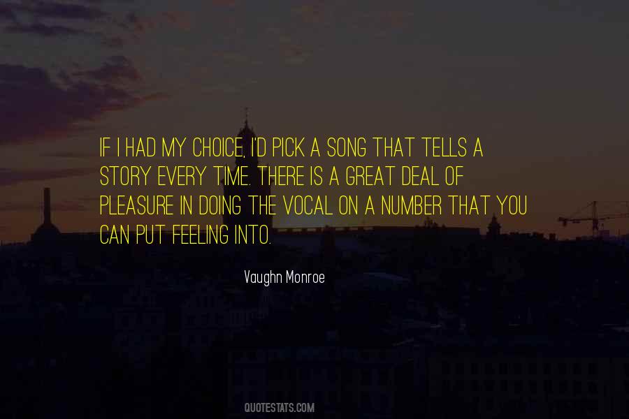 If I Had The Choice Quotes #1050191