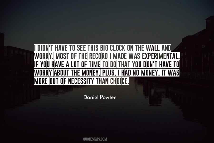 If I Had The Choice Quotes #1055888