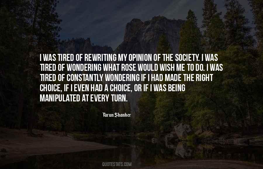 If I Had The Choice Quotes #1185802