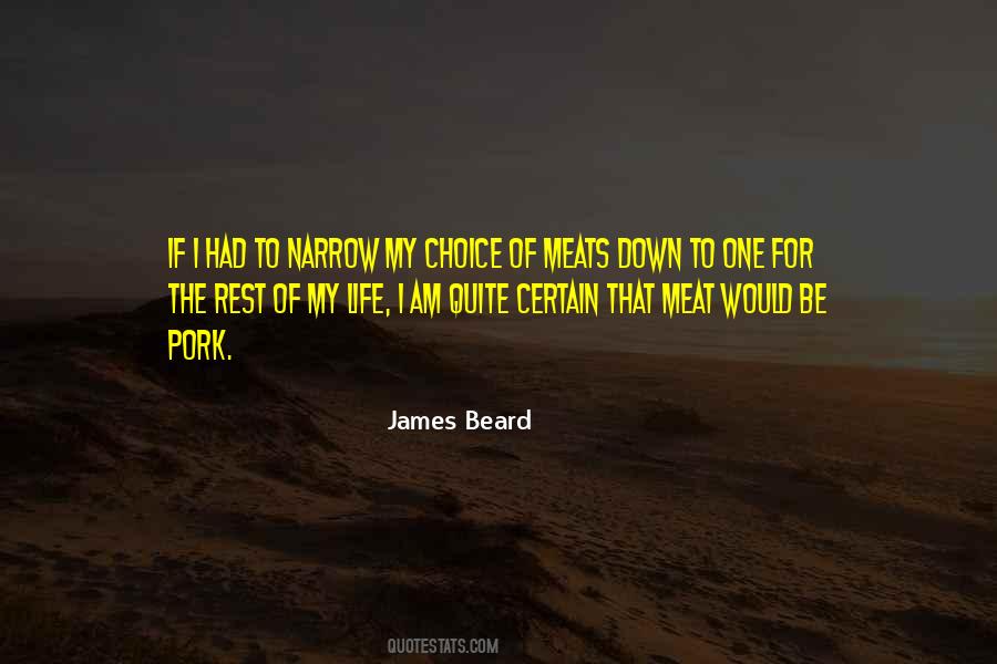 If I Had The Choice Quotes #1199297