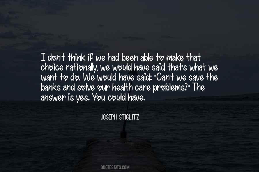 If I Had The Choice Quotes #1466960