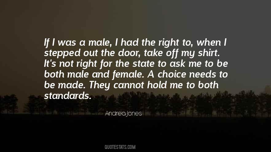 If I Had The Choice Quotes #1620770