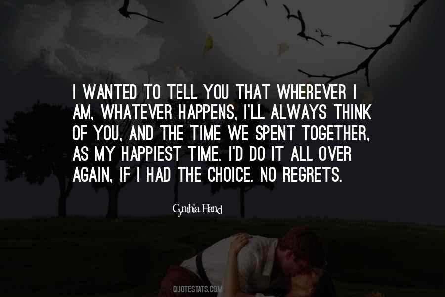 If I Had The Choice Quotes #1640000