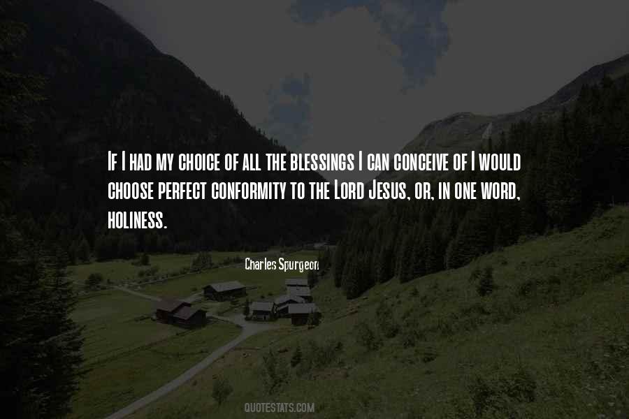 If I Had The Choice Quotes #1705988