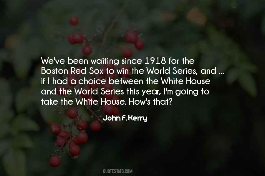If I Had The Choice Quotes #1873952