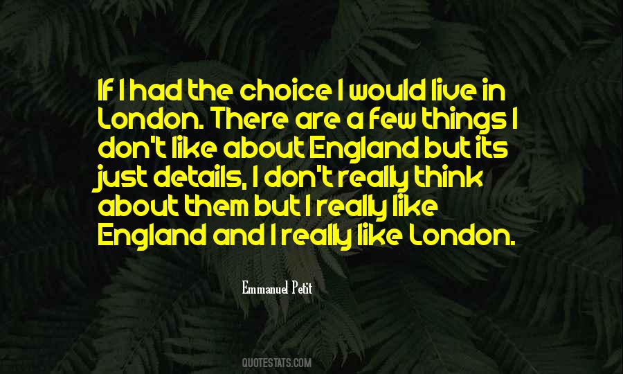 If I Had The Choice Quotes #384987