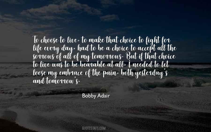 If I Had The Choice Quotes #670058