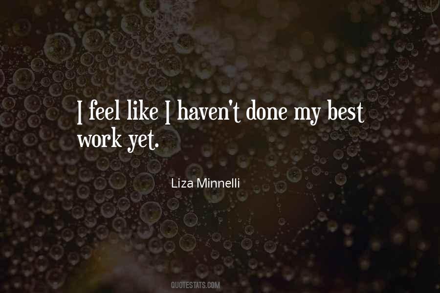Quotes About Minnelli #1128894
