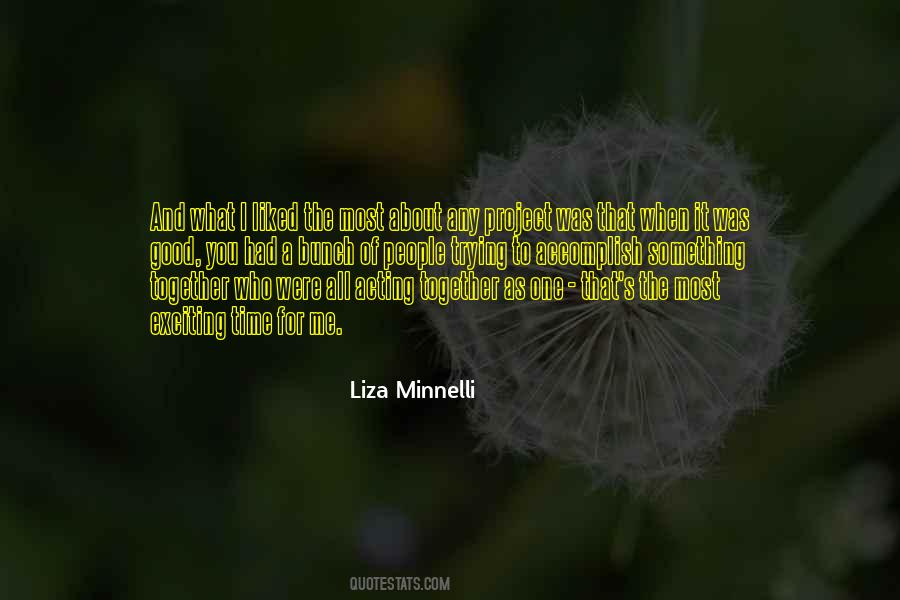 Quotes About Minnelli #1256465