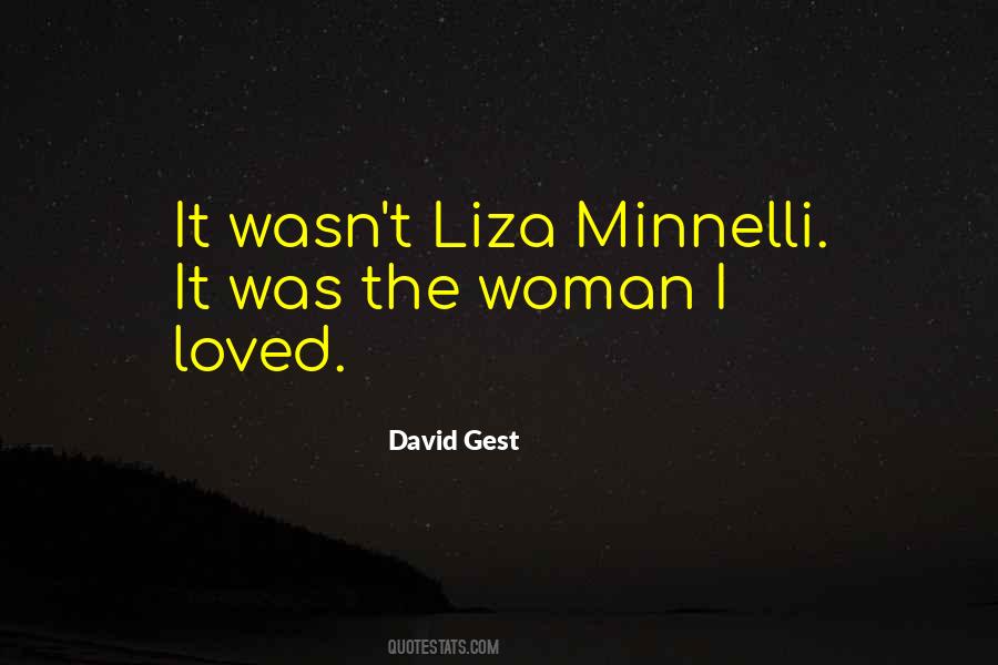 Quotes About Minnelli #1578051