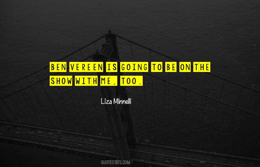 Quotes About Minnelli #897341