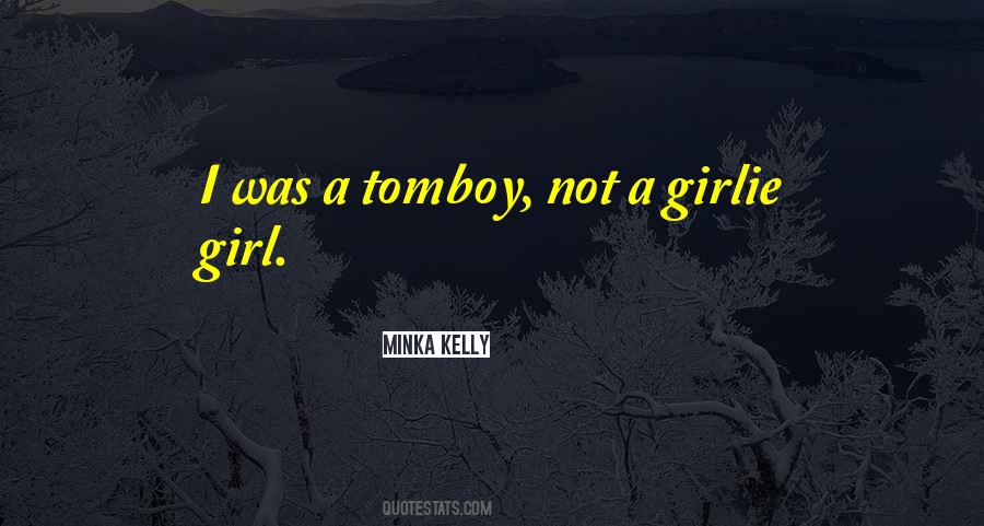 Quotes About Minka #1078962